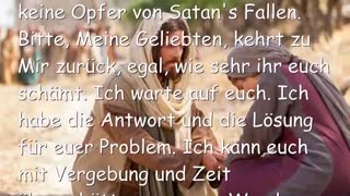 SEID KEIN OPFER VON SATAN's FALLEN ❤️ Liebesbrief von Jesus vom 29. Juni 2017