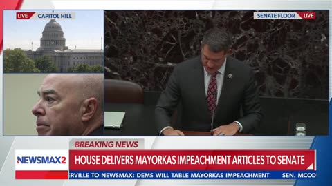 Newsmax-WATCH: House delivers Mayorkas impeachment articles to Senate