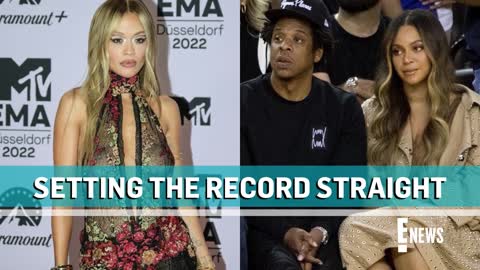 Rita Ora Sets the Records Straight on Whether She's Beyoncé's Becky E! News