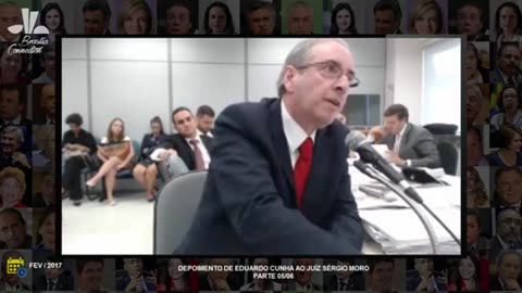 Eduardo Cunha 'Conta tudo' Para Juiz Sérgio Moro Parte 5