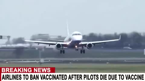 Airlines to ban vaccinated after pilots die due to vaccine