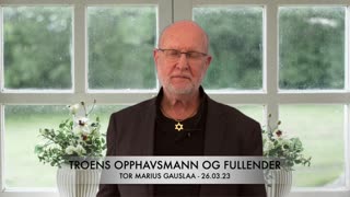 Tor Marius Gauslaa: Troens opphavsmann og fullender