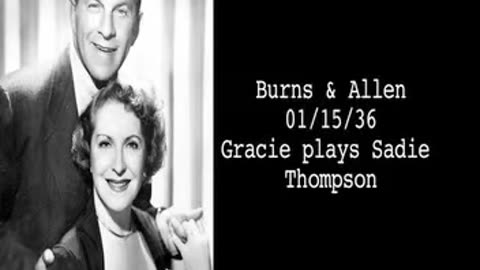 Burns And Allen Radio Program 'Gracie plays Sadie Thompson' Old Time Radio part 2 of 2