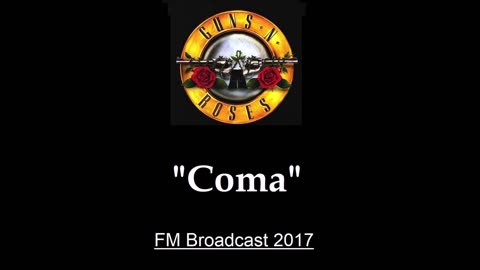 Guns N' Roses - Coma (Live in New York City 2017) FM Broadcast