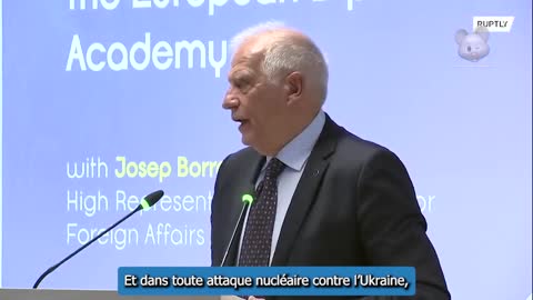 Le chef de la diplomatie européenne, Josep Borrell menace d'anéantir l'armée russe