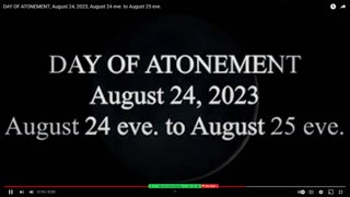 Day of atonement Aug 24 evening to Aug 25 evening