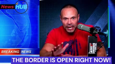 The Dan Bongino Show | THE BORDER IS OPEN RIGHT NOW!