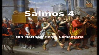 📖🕯 Santa Biblia - Salmo 4 con Matthew Henry Comentario al final.