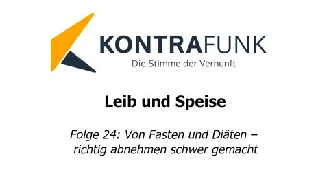 Leib und Speise – Folge 24: Von Fasten und Diäten – richtig abnehmen schwer gemacht