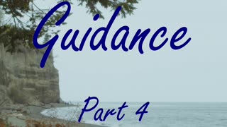 God's Guidance - part 4