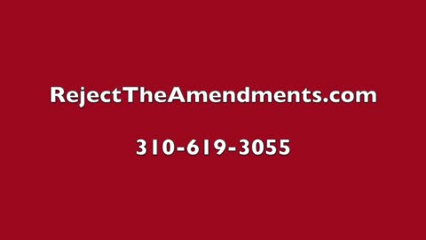 REJECT THE AMENDMENTS