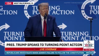 FULL SPEECH: President Donald J. Trump at Turning Point Action Conference