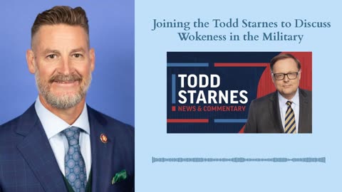 Joining the Todd Starnes Show to Discuss Wokeness in the Military