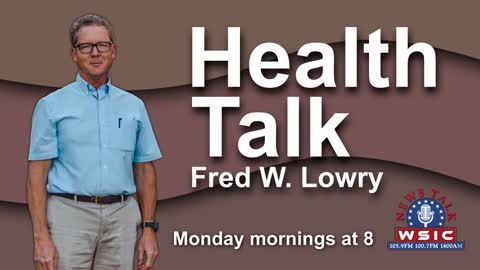 Health Talk w/ Fred Lowry