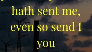 Peace be unto you: as my Father hath sent me, even so send I you