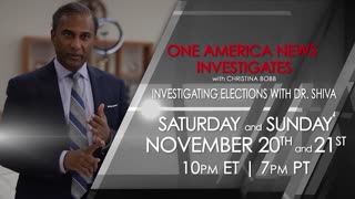One America News Investigates: Investigating elections with Dr. Shiva