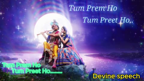 Tum Prem Ho Tum Preet || hindi song || Radha Krishna Flute music || Divine Speech