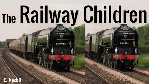 The Railway Children Audiobook by E. Nesbit