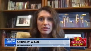 Christy Wade: Moms Across The Nation Have Had Enough Of The Left's Sexualization of Children