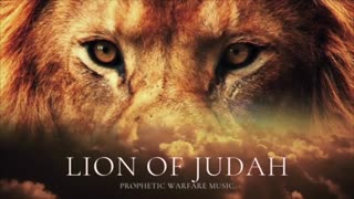 Lion Of Judah / 4 hour Warfare Music