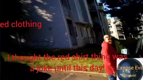 Gangstalking Freemason Red Clothing Tactics! Hidden camera glasses unknown to perp.