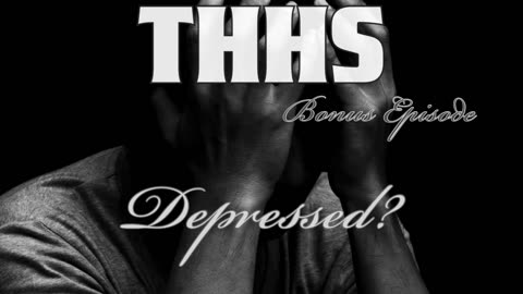 Depressed? | Bonus Episode #3