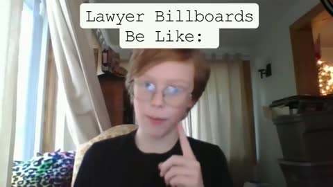 Lawyer Billboards Be Like: