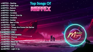 Top 20 Songs Of NEFFEX || Best Songs Of NEFFEX || NEFFEX 2023