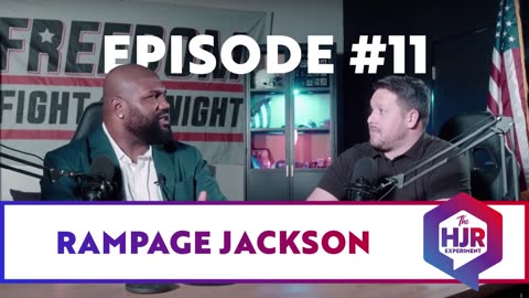 Episode #11 with Rampage and Harrison Talk about Francis Ngannou | HJR Experiment