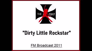 The Cult - Dirty Little Rockstar (Live in Buenos Aires, Argentina 2011) FM Broadcast