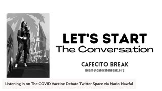 The COVID Vaccine Debate with Dr. McCullough Twitter Space Sunday Night Live with RA