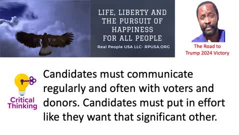 Candidates must communicate regularly and often with voters and donors.