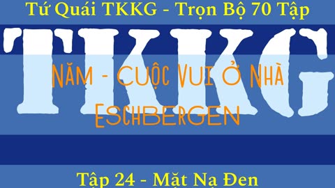 Tứ Quái TKKG ♦ Trọn Bộ 70 Tập ♦ Tập 24 - Mặt Nạ Đen ♦ Sách Nói ♦ Minh Nguyệt Đọc