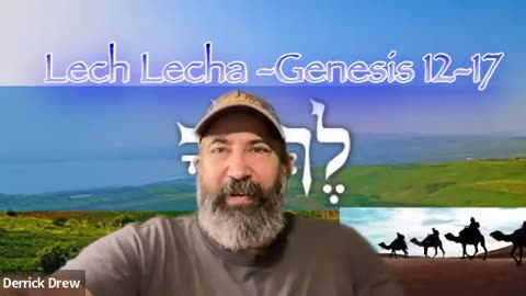 Genesis 12-17 Lech Lecha