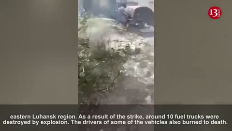 "Fuel trucks burned to ashes, everyone died" - Russians show their Luhansk base hit by a missile