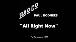 Paul Rodgers - All Right Now (Live in Hollywood, California 1993) FM Broadcast