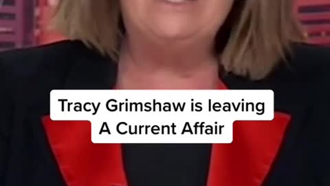 Tracy Grimshaw is leavingA Current Affair