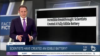 Fact or Fiction: Scientists create fully edible battery?