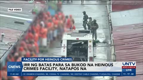 IRR ng batas sa paglikha ng bukod na piitan para sa heinous crime convicts, natapos na