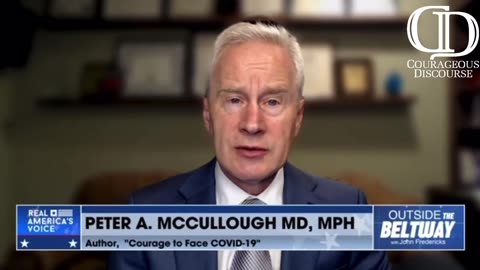 Dr. McCullough on Outside the Beltway: When Will People be Held Accountable for Vaccine Debacle?