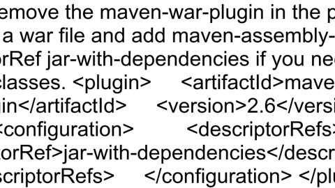 unable to create jar file of web application using maven