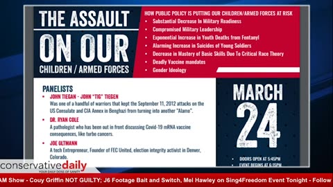 Conservative Daily: The Assault On Our Children/Armed Forces Event March 24th 2023