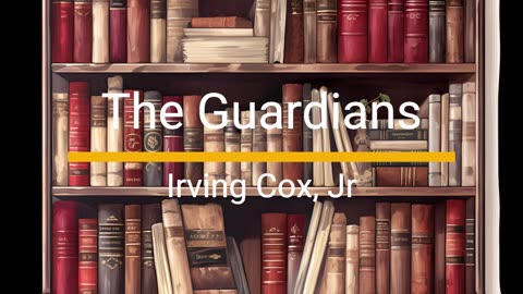 The Guardians - Irving Cox, Jr