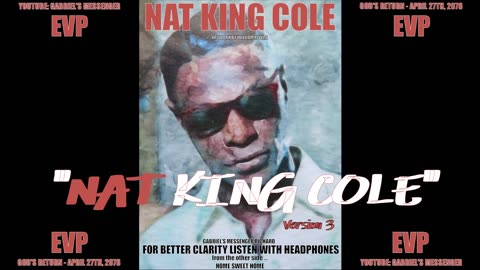 EVP Nat King Cole Saying His Name From The Other Side Of The Veil Afterlife Spirit Communication