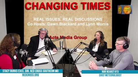 :Changing Times, Ron Hearst, Meteorologist, Stacy Burks, Red Cross," Lynn Morris & Dawn Blackard