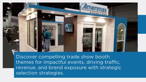 Some Great Trade Show Themes to Consider