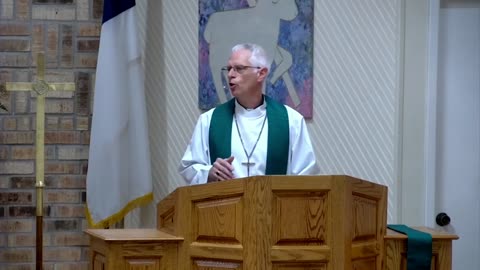 Sermon for the 6th Sunday after Pentecost, 7/17/22, Victory in Christ Lutheran Church, Newark TX