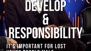Jordan Peterson, Develop And Responsibility