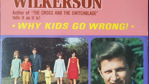 Why Kids Go Wrong! by Dave Wilkerson