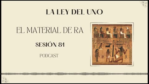 Ley del Uno: el material de Ra, Sesión 81